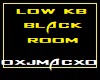 [J} Low KB DJ Room