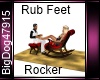 [BD] Rub Feet Rocker