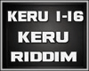 KERU RIDDIM