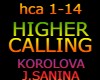 HIGHER CALLING