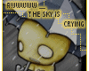 crying sky