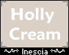 (IZ) Holly Cream