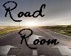Road Room