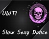 UWT! Slow Dance