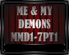 ME & MY DEMONS PART 1-2