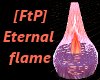 [FtP] Eternal flame