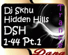 DJ Skhu - Hidden Hills 1