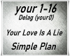 Your Love Is A Lie