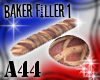 [A44] Baker filler I
