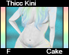 Cake Thicc Kini F