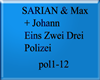 1,2,3 Polizei-Sarian&Max
