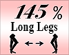 Long Legs Scaler 145%