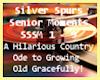 Di* Senior Moments