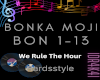 BONKAMOJI- Rule the hour