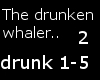 ~Y~The drunken whaler(2)