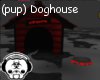(Pup) Doghouse