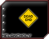 Li'l Signs: Dead End