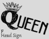 4 | Queen Headsign