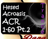 Hesed - Acroasis Pt.2