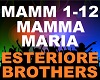 Esteriore Brothers Mamma