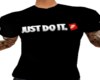  Just Do It shirt