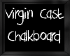 !(A)VirginChalkboard