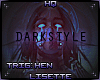 Darkstyle HEN PT.2
