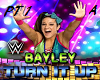 WWE-TURN IT UP (BAYLEY)1
