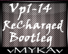 RECHARGED BOOTLEG