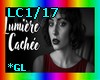 LC1/17-LUMIERE CACHEE