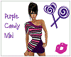 Purple Candy Mini