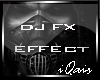 DJ FX Effect