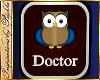 I~Owl Doctor Sign