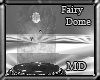 (MD)Captured Fairy Dome