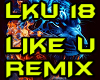 LIKE U REMIX