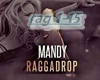DJ Mandy - Raggadrop