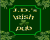 JD's Irish Pub Sign