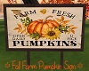 Fall Farm Pumpkin Sign
