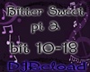 bitter sweet pt2