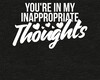 Your In My Thoughts
