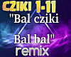 Bal cziki bal bal remix