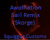 Awolnation/Skorge Sail 2