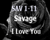Savage I Love You