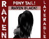RAVEN BLACK PONY TAIL