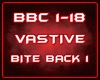 Vastive - bite back 1