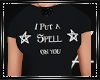 ☾ Med Spell on You Tee