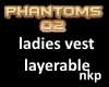 Phantoms02 layerableVest