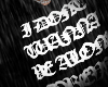 IDONTWANNABEALONEFOREVER
