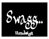 Swagg...-Headsign-