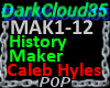 History Maker [Caleb Hye